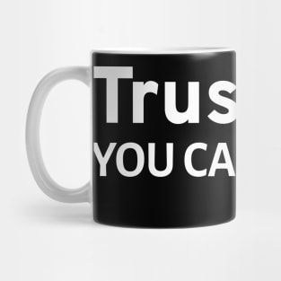 Trust me, you can dance - Vodka Mug